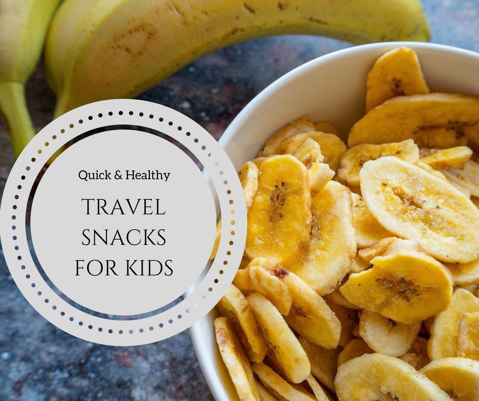 healthy snacks for toddlers while traveling