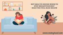 The Difficulty of Deciding When To Stop Breastfeeding!