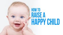 How To Raise A Happy Child