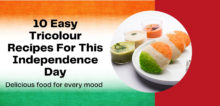 Tricolor Recipes – Easy Foods & Recipes For Independence Day 2021