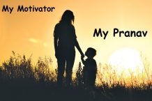 My Motivator – My Pranav