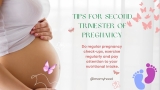 Second Trimester – Some Tips To Make Your Journey More Easier